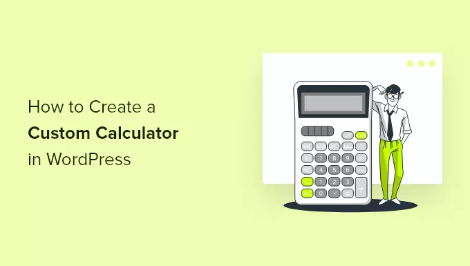 create-a-custom-calculator-wordpress