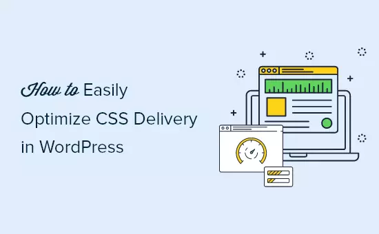 how-to-easily-optimize-wordpress-css-delivery