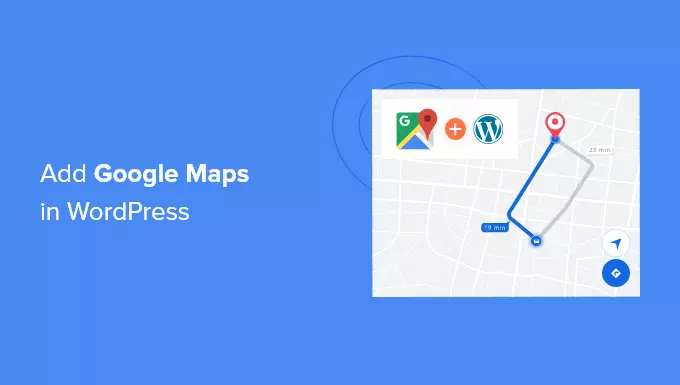 add-google-maps-in-wordpress